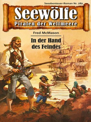 cover image of Seewölfe--Piraten der Weltmeere 289
